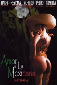 Amor a la mexicana (2003)