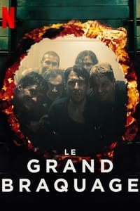 Le grand braquage (2020)