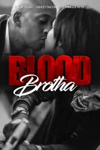 Blood Brotha (2017)