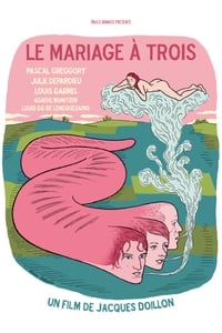 Le mariage à trois (2010)