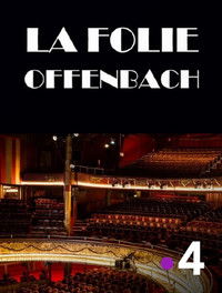 La folie Offenbach