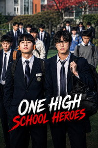 ONE: High School Heroes