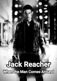 Jack Reacher: When the Man Comes Around (2013)