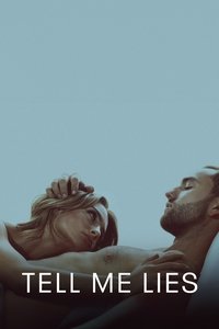 Tell Me Lies - Season 1 Episode Guide