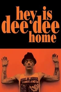 Hey! Is Dee Dee Home? (2003)