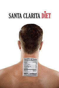Постер сериала «Диета из Санта-Клариты (2017-2019)» — (18 из 60)