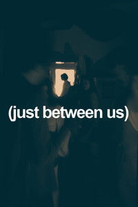 Poster de (just between us)