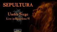Sepultura - Under Siege (Live In Barcelona)