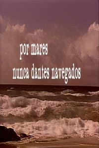 Por Mares Nunca Dantes Navegados (1991)