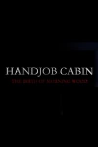 Handjob Cabin (2015)