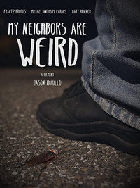 Постер фильма «My Neighbors Are Weird (2019)» — (1 из 1)