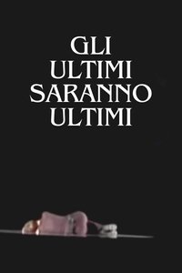 Gli ultimi saranno ultimi (2005)