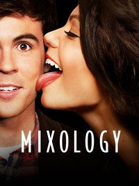 Постер сериала «Миксология (2013-2014)» — (2 из 10)