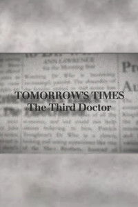 Tomorrow's Times: The Third Doctor