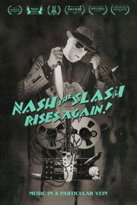 Poster de Nash the Slash Rises Again!