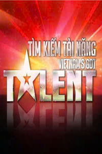 Poster de Tìm kiếm tài năng: Vietnam's Got Talent