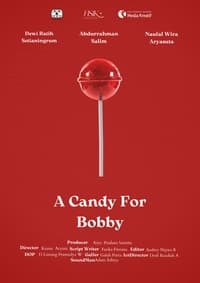 A Candy for Bobby pelicula completa