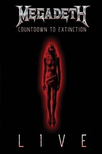 Megadeth: Countdown to Extinction - Live (2013)