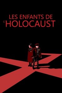 Poster de Les Enfants de l'Holocauste