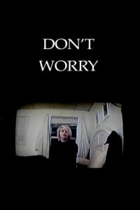 Don't Worry (2006)