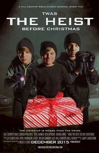 Twas the Heist Before Christmas (2015)