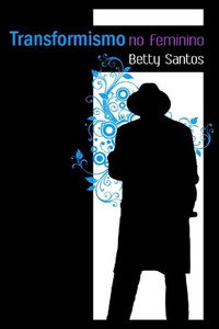 Male Impersonation: Betty Santos (2009) subtitle poster