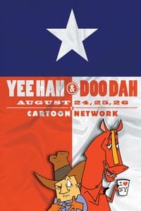 Poster de Yee Hah & Doo Dah: Bronco Breakin' Boots