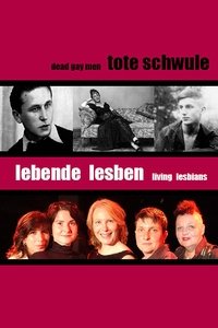 Tote Schwule – Lebende Lesben (2008)