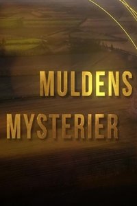 tv show poster Muldens+mysterier 2018