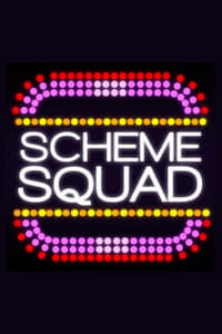 Scheme Squad (2015)