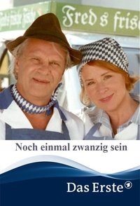 Noch einmal zwanzig sein (2007)