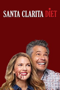 Постер сериала «Диета из Санта-Клариты (2017-2019)» — (7 из 60)