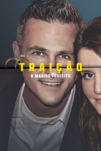 Traição: O Marido Perfeito [L] S01E03