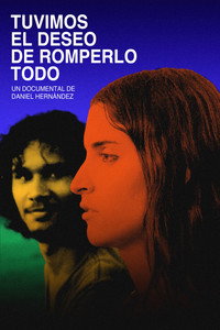 Tuvimos el deseo de romperlo todo