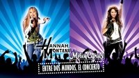 Hannah Montana & Miley Cyrus: Best of Both Worlds Concert