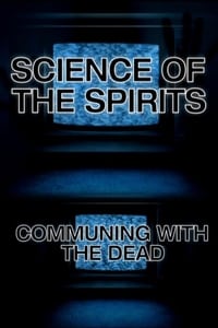 They Are Here: The Real World of the Poltergeists (2007)