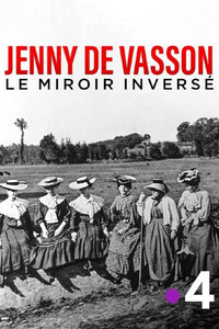 Jenny de Vasson, le miroir inversé