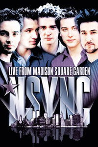 Постер фильма «'N Sync: Live from Madison Square Garden (2000)» — (1 из 4)