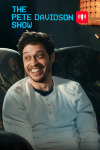 The Pete Davidson Show - Season 1 Episode Guide