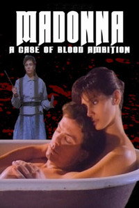 Постер фильма «Madonna: A Case of Blood Ambition (1990)» — (3 из 3)