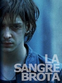 La sangre brota (2009)