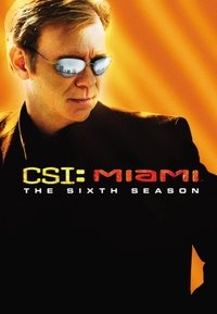 CSI: Miami 6×1