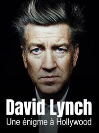 Poster de David Lynch, une énigme à Hollywood