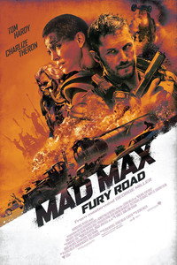 Постер фильма «Безумный Макс: Дорога ярости (2015)» — (52 из 319)