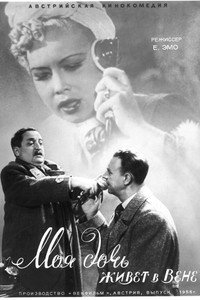 Постер фильма «Моя дочь живет в Вене (1940)» — (1 из 2)