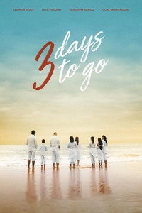 Постер фильма «3 Days to Go (2019)» — (5 из 5)