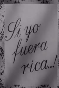 Si yo fuera rica (1941)