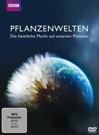 Movieposter Pflanzenwelten - Die heimliche Macht auf unserem Planeten