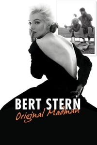 Bert Stern: Original Madman - 2011