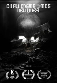 Challenging Times, New Lives